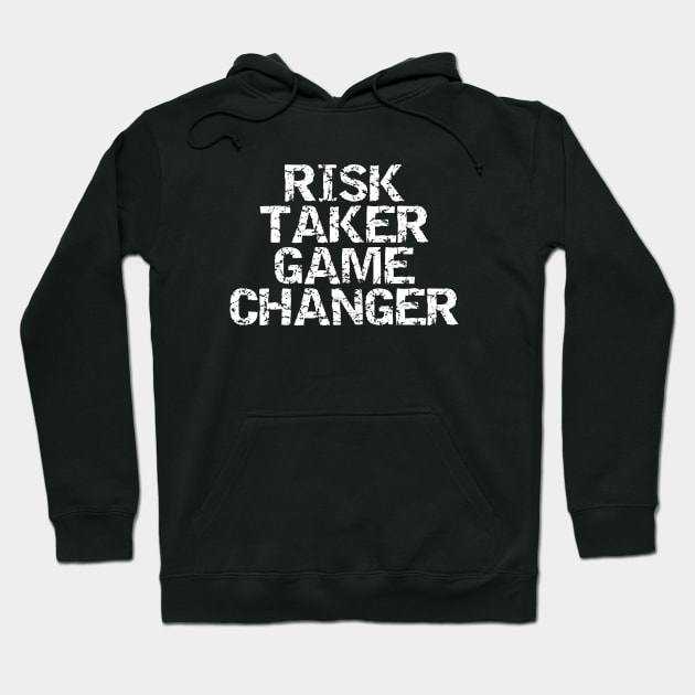 Risk Taker Game Changer Hoodie by Texevod